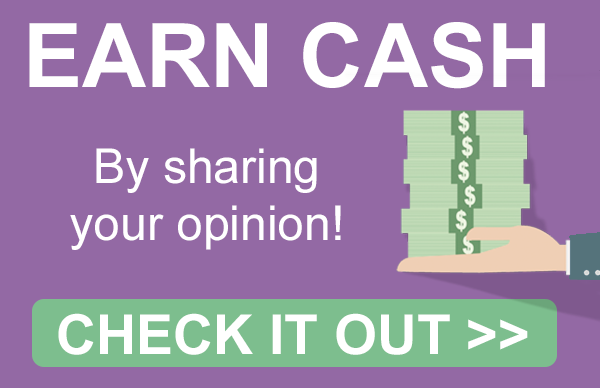 EARN CASH By sharing your opinion!